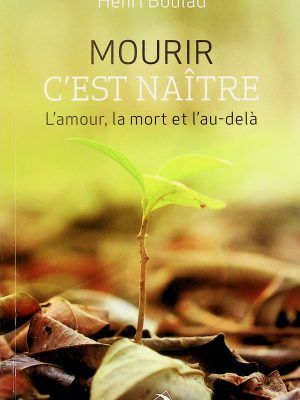 Mourir c'est naître