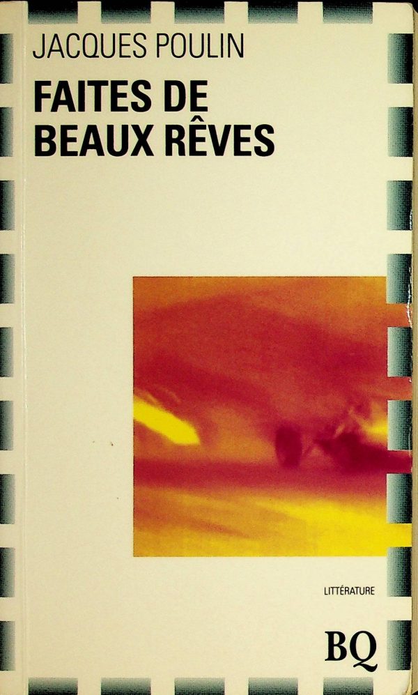 Faites de beaux rêves