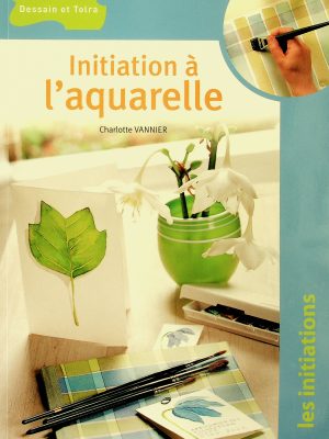 Initiation à l'aquarelle