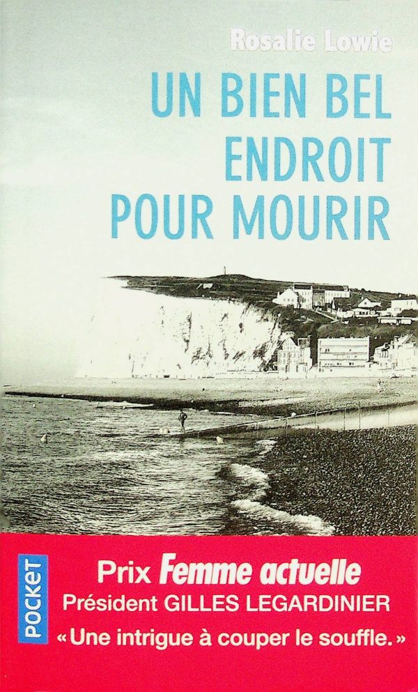 Un bien bel endroit pour mourir