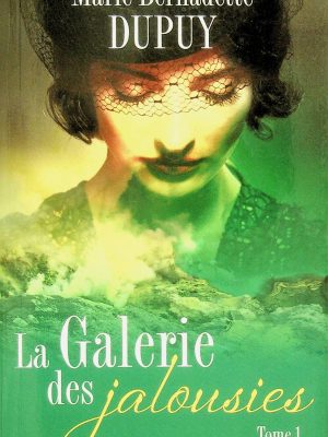 La Galerie des jalousies T. 01