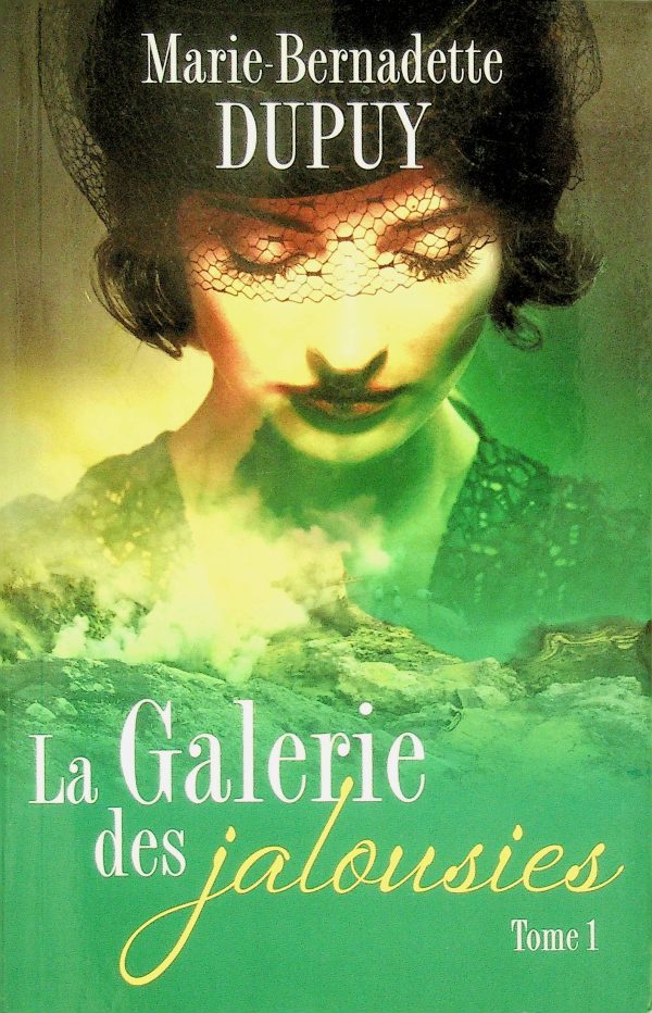 La Galerie des jalousies T. 01
