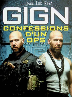 GIGN: Confessions d'un OPS (B. Philippe)