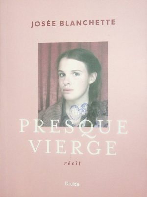 Presque vierge (Blanchette, Josée)