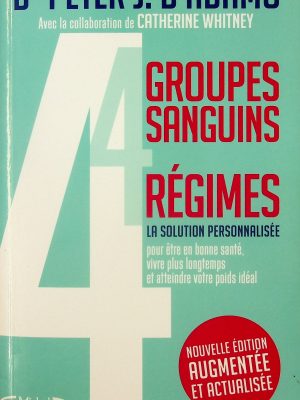 4 groupes sanguins 4 régimes