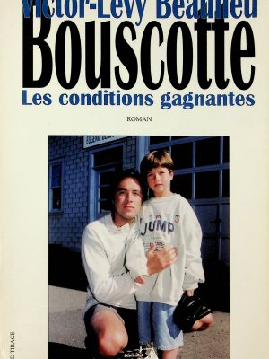 Bouscotte - Les conditions gagnantes