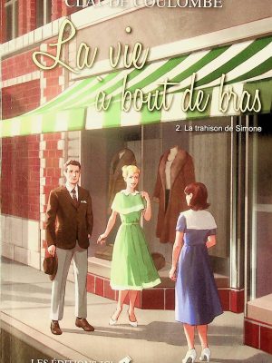 La vie à bout de bras T. 02 - La trahison de Simone