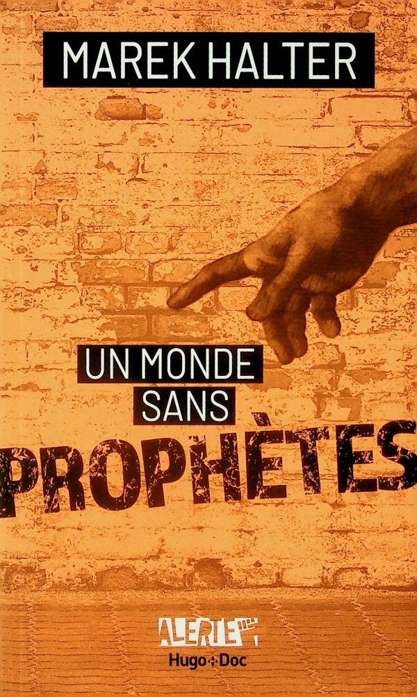 Un monde sans prophètes