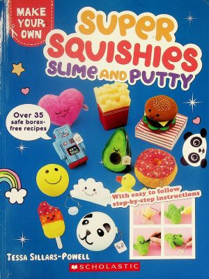 Super squishies slime and putty