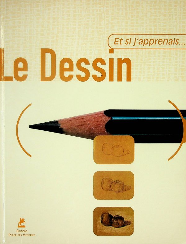 Et si j'apprenais... Le Dessin