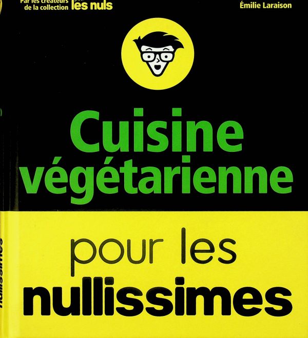 Cuisine végétarienne pour les nullisimes