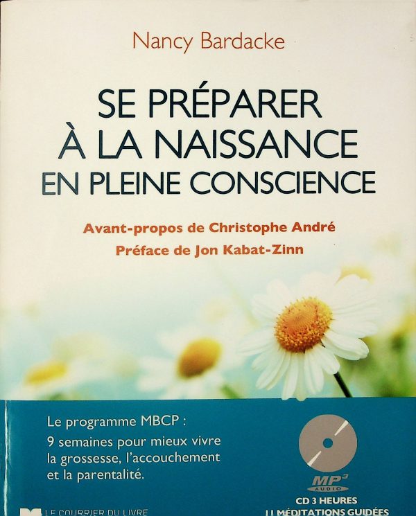 Se préparer à la naissance en pleine conscience (CD inclus)