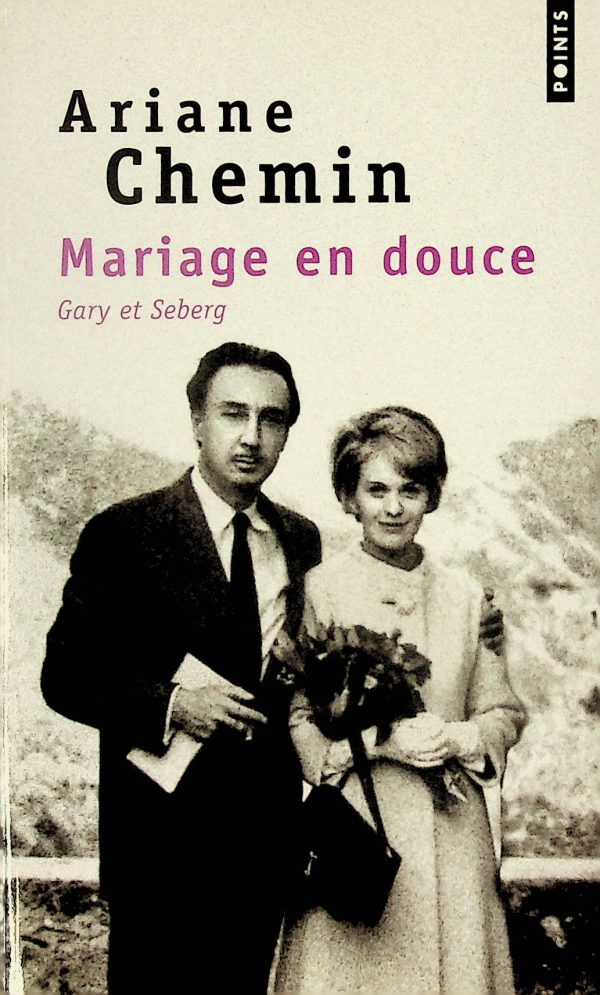 Mariage en douce (Gary, Romain et Seberg, Jean)