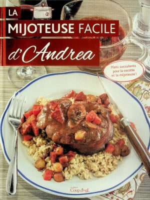 La mijoteuse facile d'Andrea