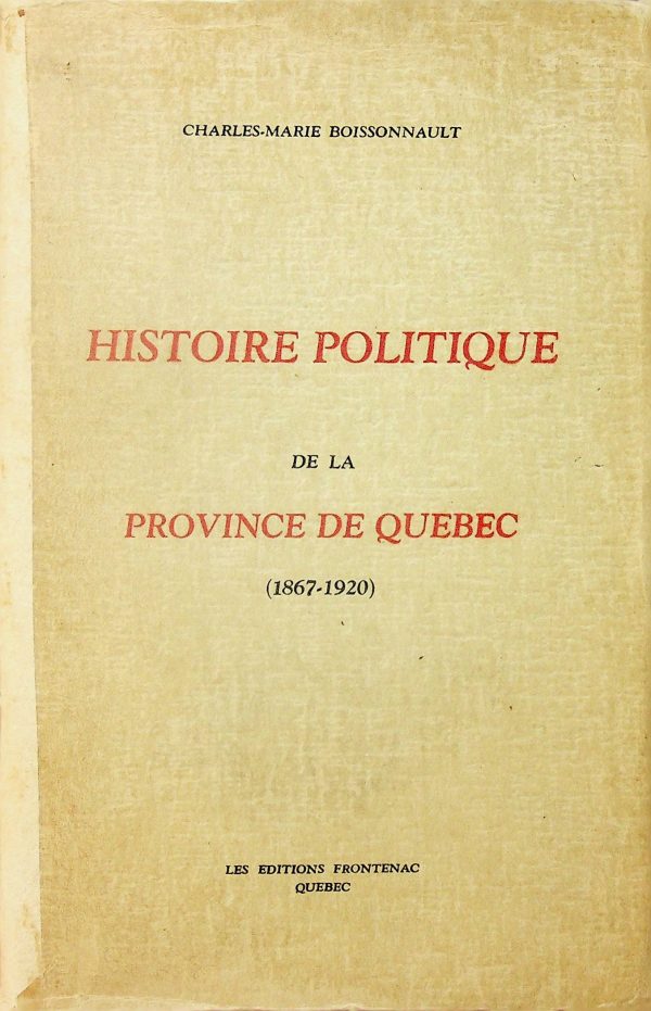 Histoire politique de la province de Québec (1867-1920)