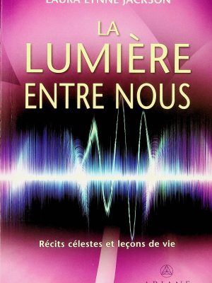La lumière entre nous