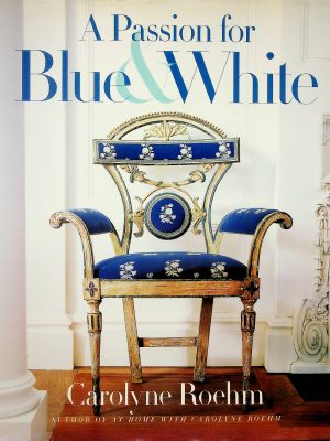 A Passion for Blue & White