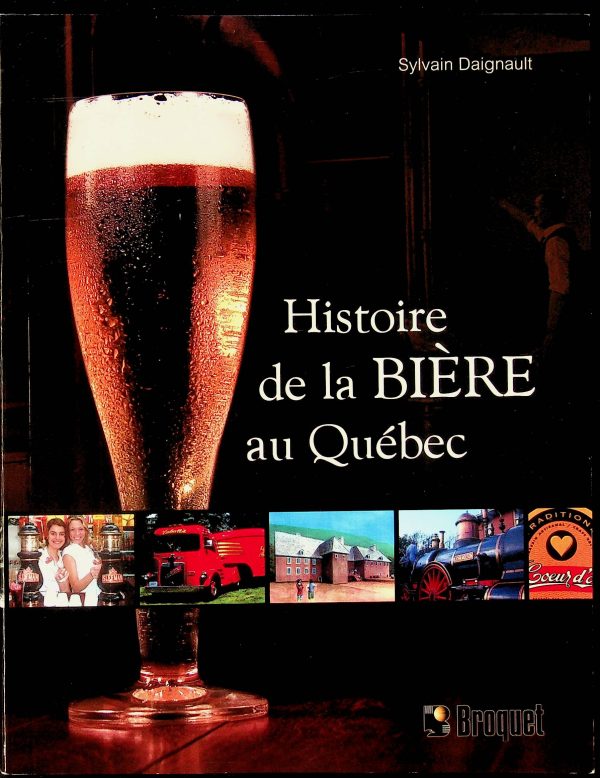 Histoire de la BIÈRE au Québec