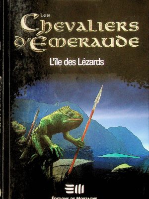 Les chevaliers d'emeraude T. V - L'île des lézards