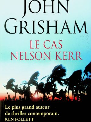 Le Cas Nelson Kerr