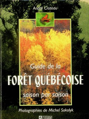 Guide de la forêt québécoise