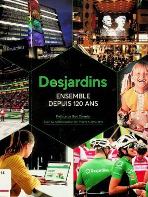 Desjardins - Ensemble depuis 120 ans