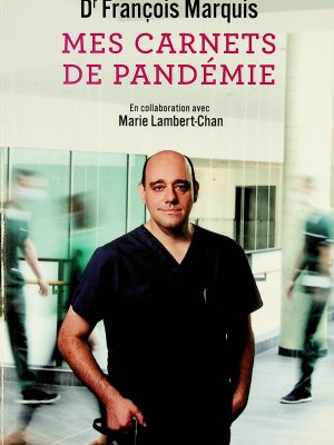 Mes carnets de pandémie (Marquis, François)