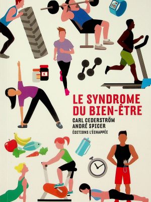 Le syndrome du bien-être