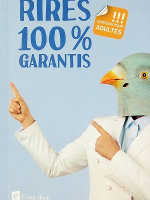 Rires 100 % garantis