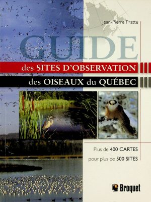 Guide des sites d'observation des oiseaux du Québec