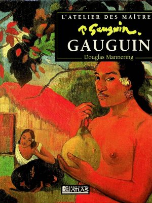 Gauguin - L'atelier des maîtres