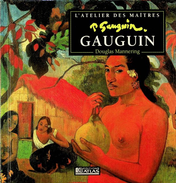 Gauguin - L'atelier des maîtres