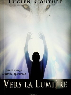 Vers la lumière