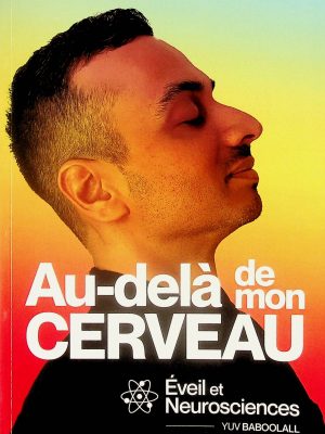Au-delà de mon cerveau