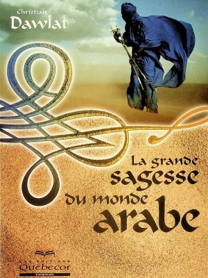 La grande sagesse du monde arabe