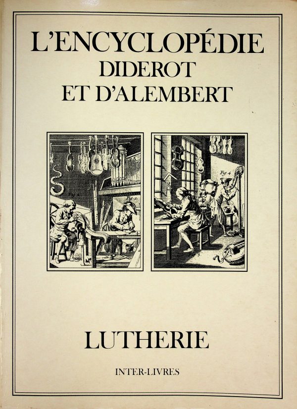 Encyclopédie de Diderot et d'Alembert - Lutherie