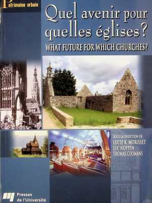 Quel avenir pour quelles églises? - What future for which churches?