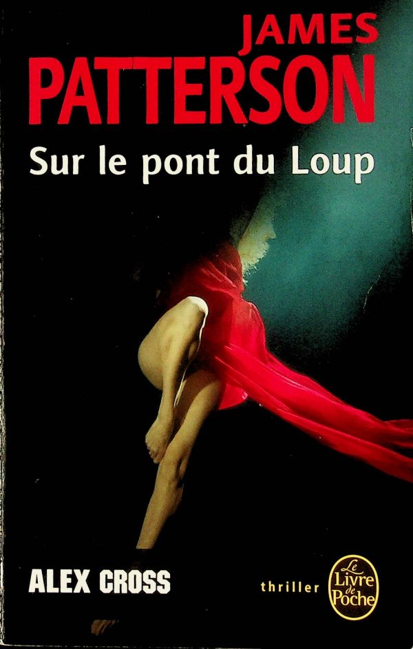 Sur le pont du Loup