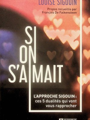 Si on s'aimait T.01