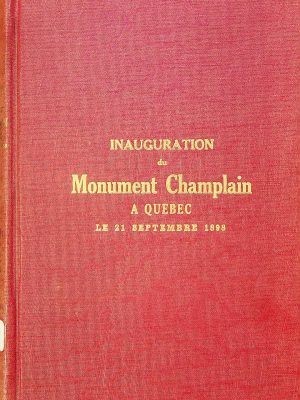 Inauguration du Monument Champlain à Québec le 21 septembre 1898
