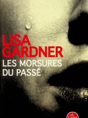 Les morsures du passé