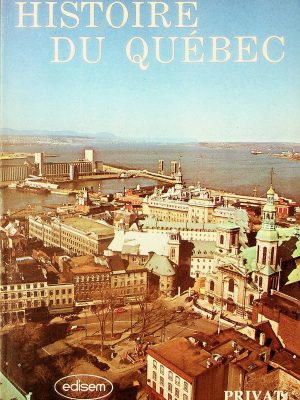 (En vitrine) Histoire du Québec