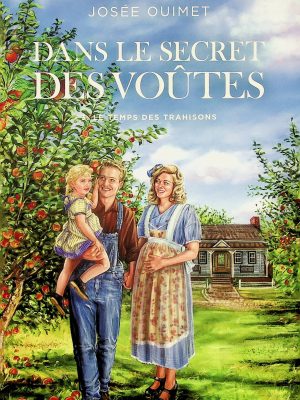 Dans le secret des voûtes - T. 03 Le temps des trahisons