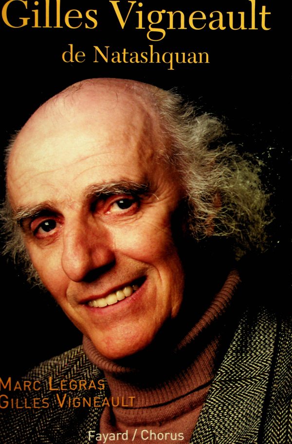 Gilles Vigneault de Natashquan (Vigneault, Gilles)