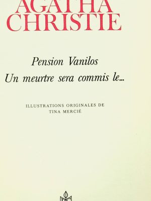 Pension Vanilos/Un meurtre sera commis le...