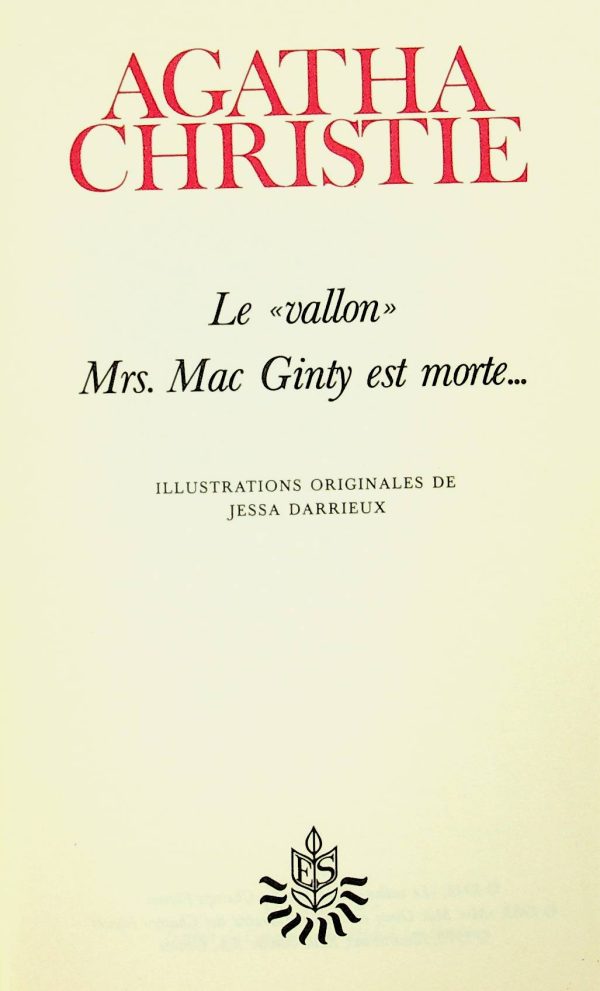 Le «vallon»/Mrs. Mac Ginty est morte...