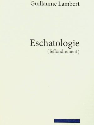 Eschatologie (L'effondrement)