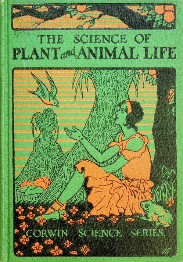The Science of Plant and Animal Life