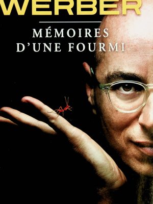Mémoires d'une fourmi
