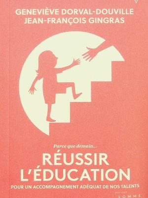 Réussir l'éducation